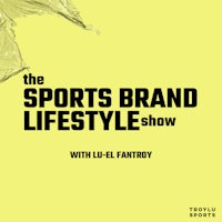 the sports brand lifestyle show with lu - fantoy